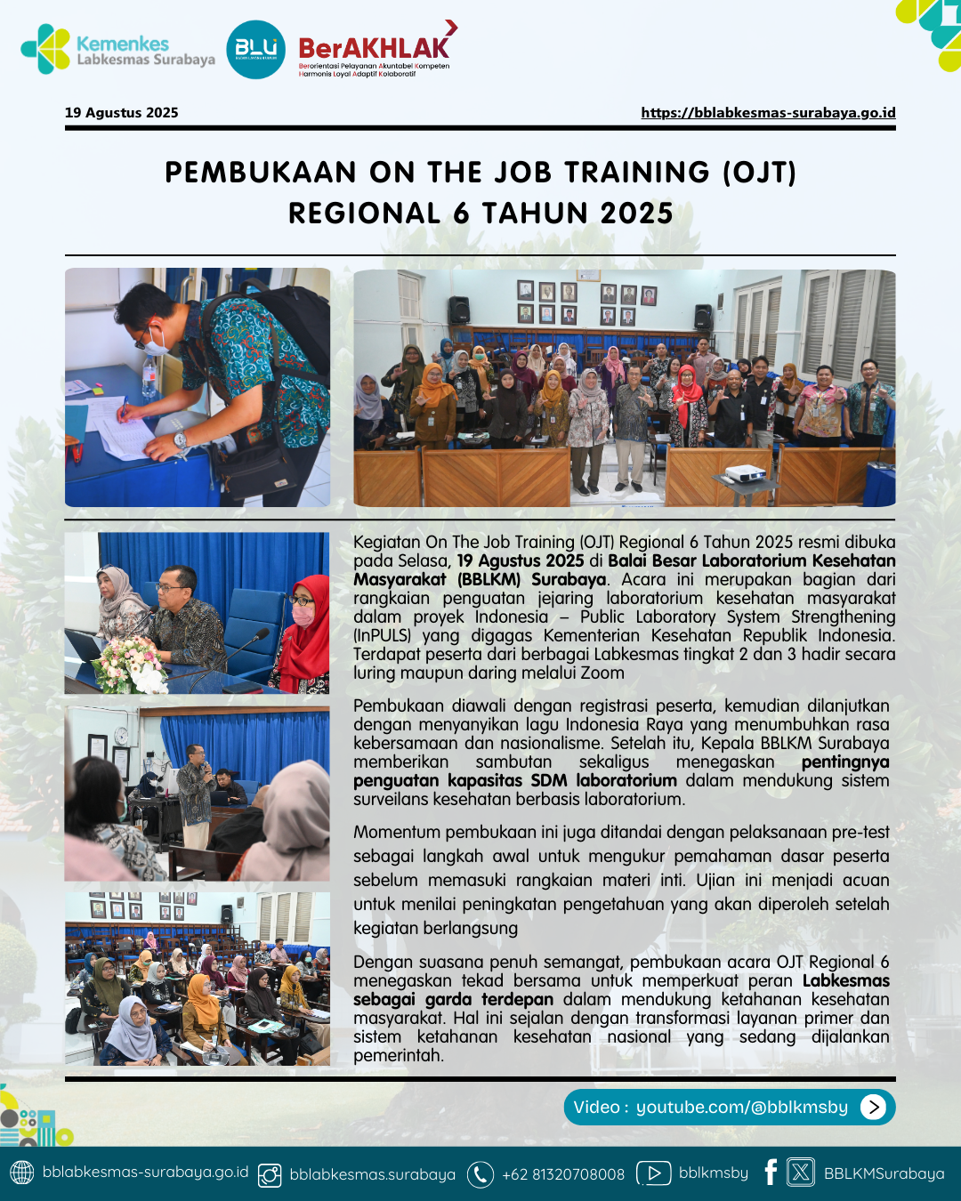 PEMBUKAAN ON THE JOB TRAINING (OJT) REGIONAL 6 TAHUN 2025